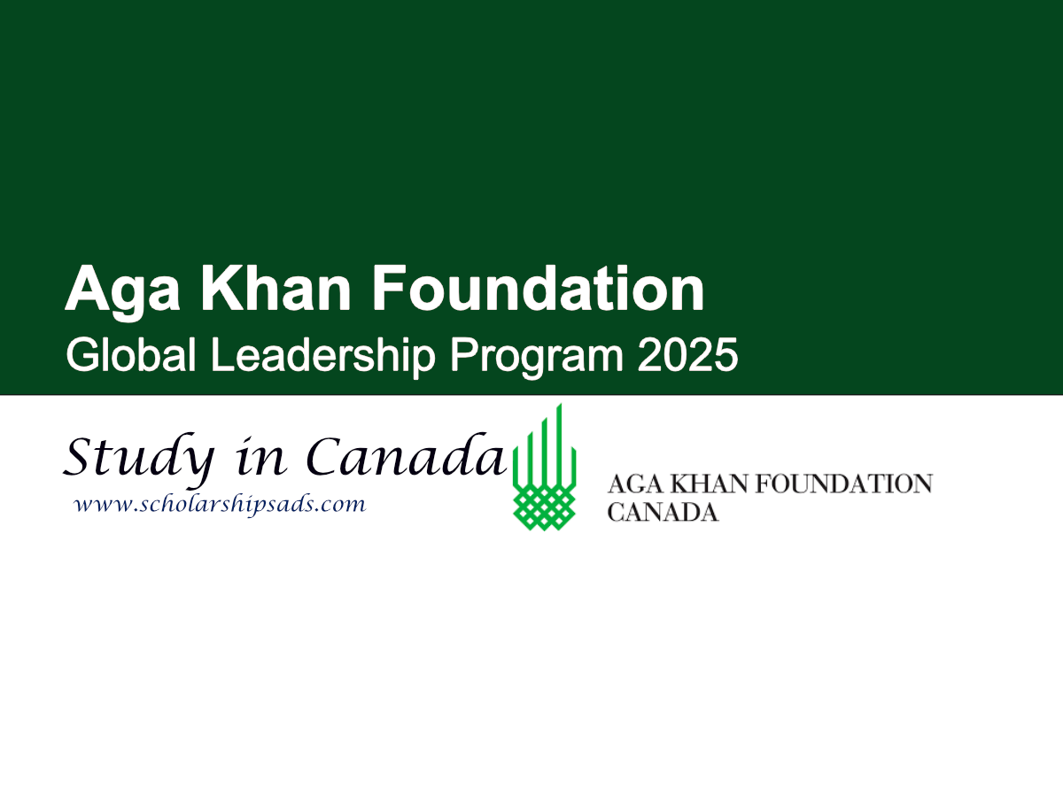 Aga Khan Foundation Canada Global Leadership Program 2025