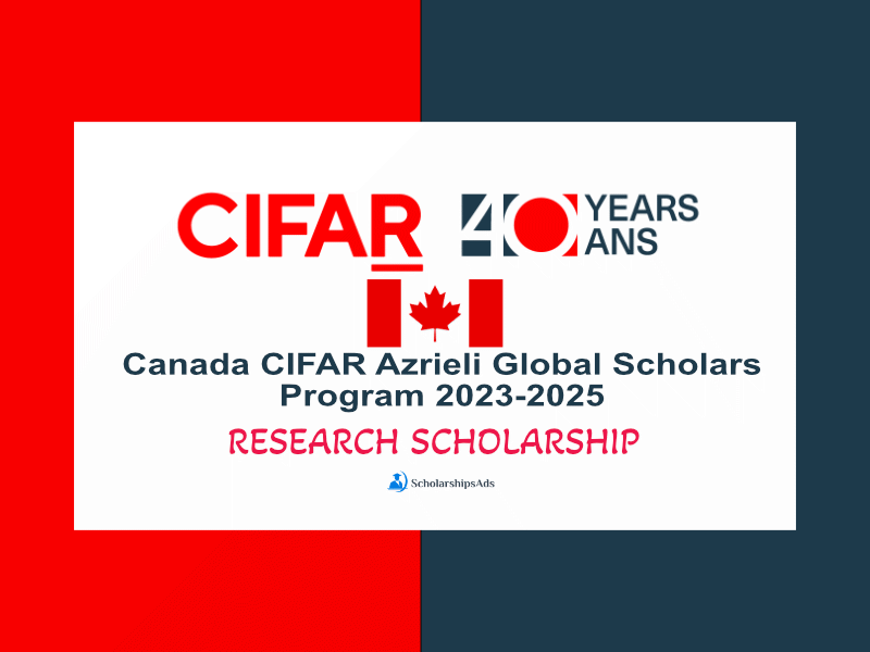  Canada CIFAR Azrieli Global Scholars Program 2023-2025 