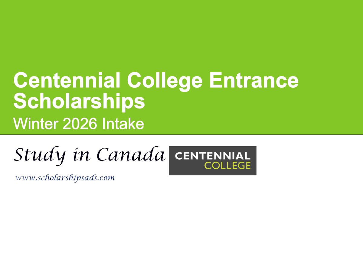 Centennial College Entrance Scholarships for International Students - Winter 2026 Intake