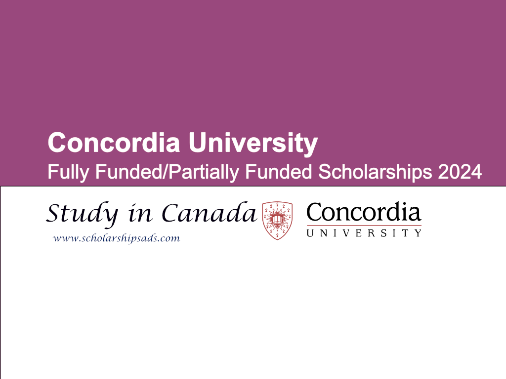 Concordia University Scholarships 2024 in Canada.