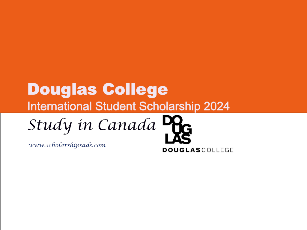 Douglas College International Student Scholarship 2024-25, Canada.