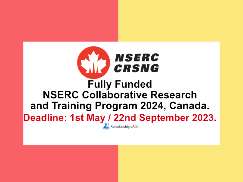  Fully Funded NSERC Collaborative Research and Training Program 2024, Canada. 