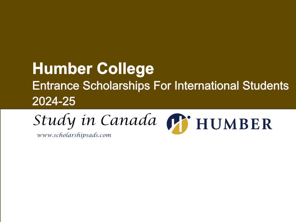 Humber International Entrance Scholarships News 2024 in Canada.