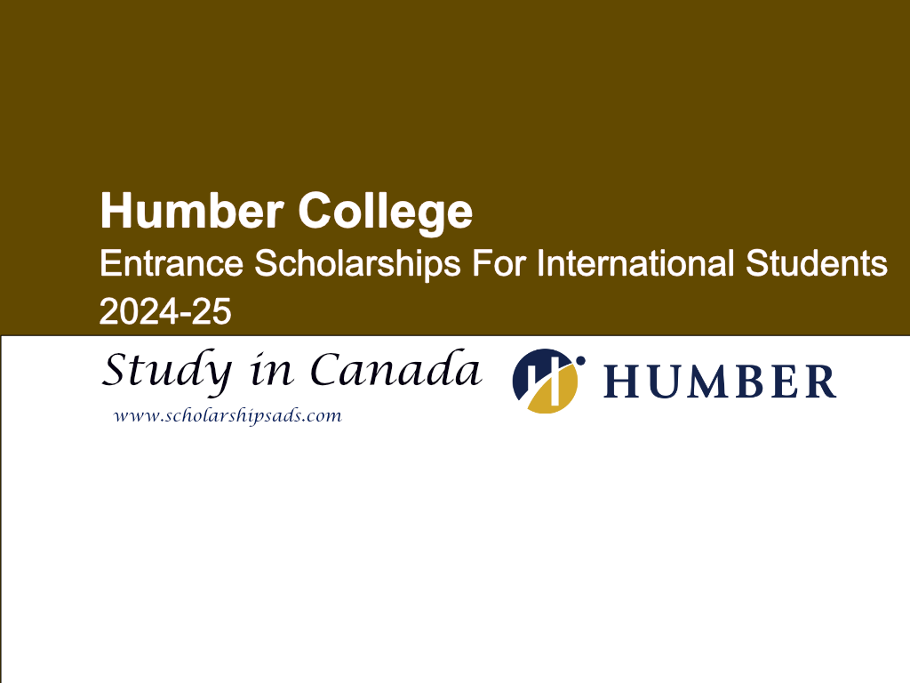  Humber International Entrance Scholarships. 