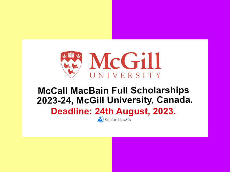  Fully Funded McCall MacBain Scholarships. 