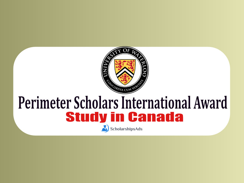 Perimeter Scholars International Awards 2022 - University of Waterloo, Canada