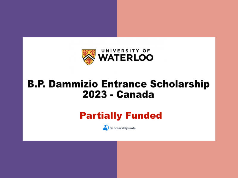 B.P. Dammizio Entrance Scholarship 2023 - Canada