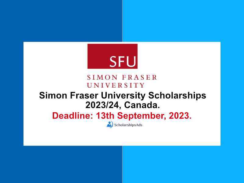 Simon Fraser University Scholarships 2023/24, Canada.