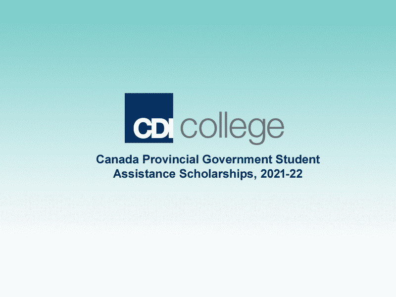 Canada Provincial Government Student Assistance Scholarships.