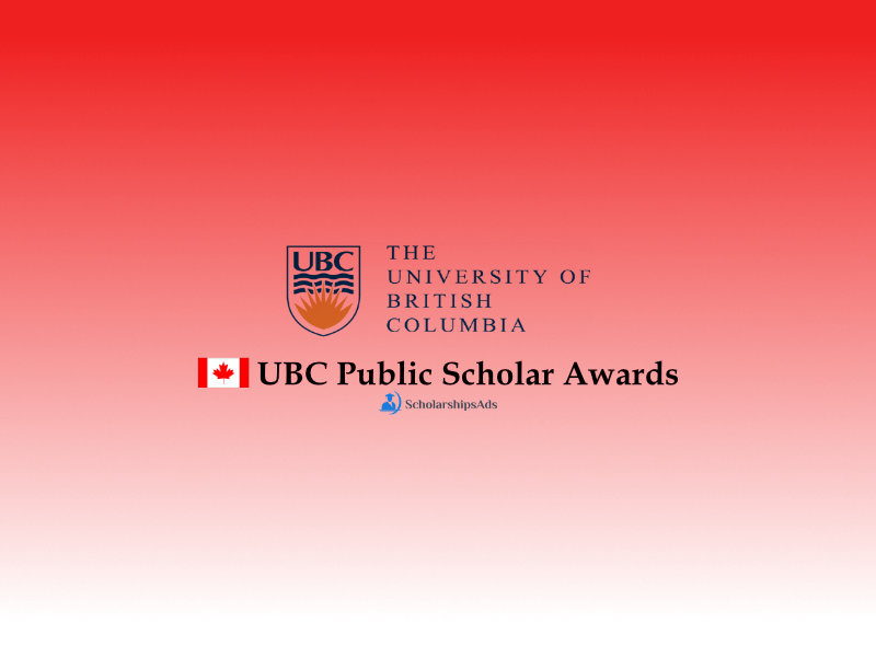  Canada $20,000 UBC Public Scholar Awards - University of British Columbia 