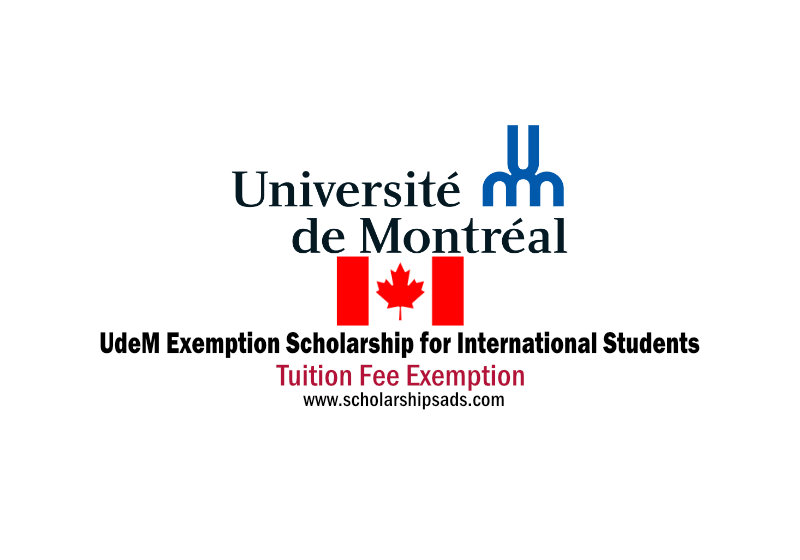  University of Montreal Canada UdeM Exemption Scholarships. 