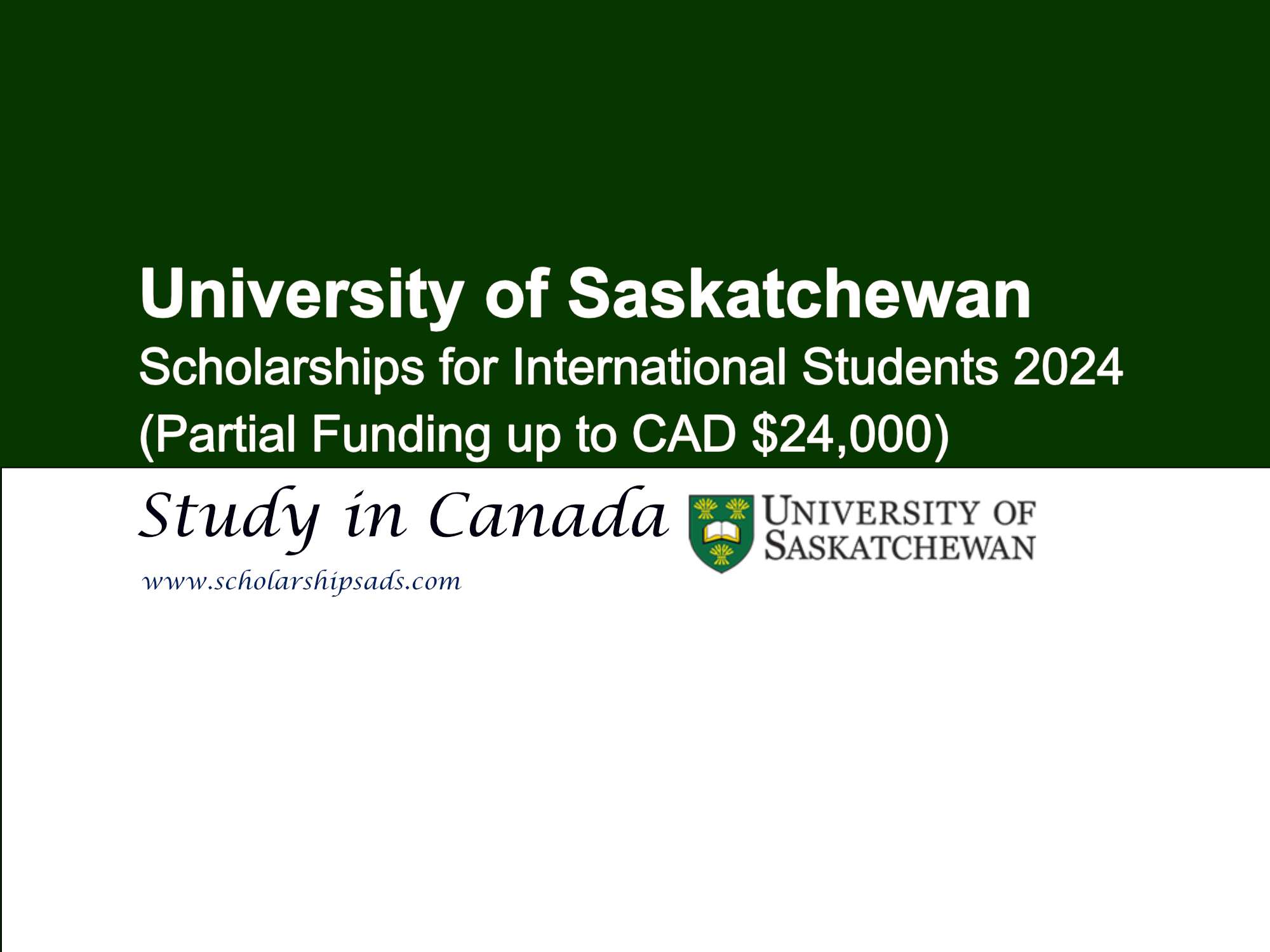 University of Saskatchewan Scholarships for International Students 2024, Canada.