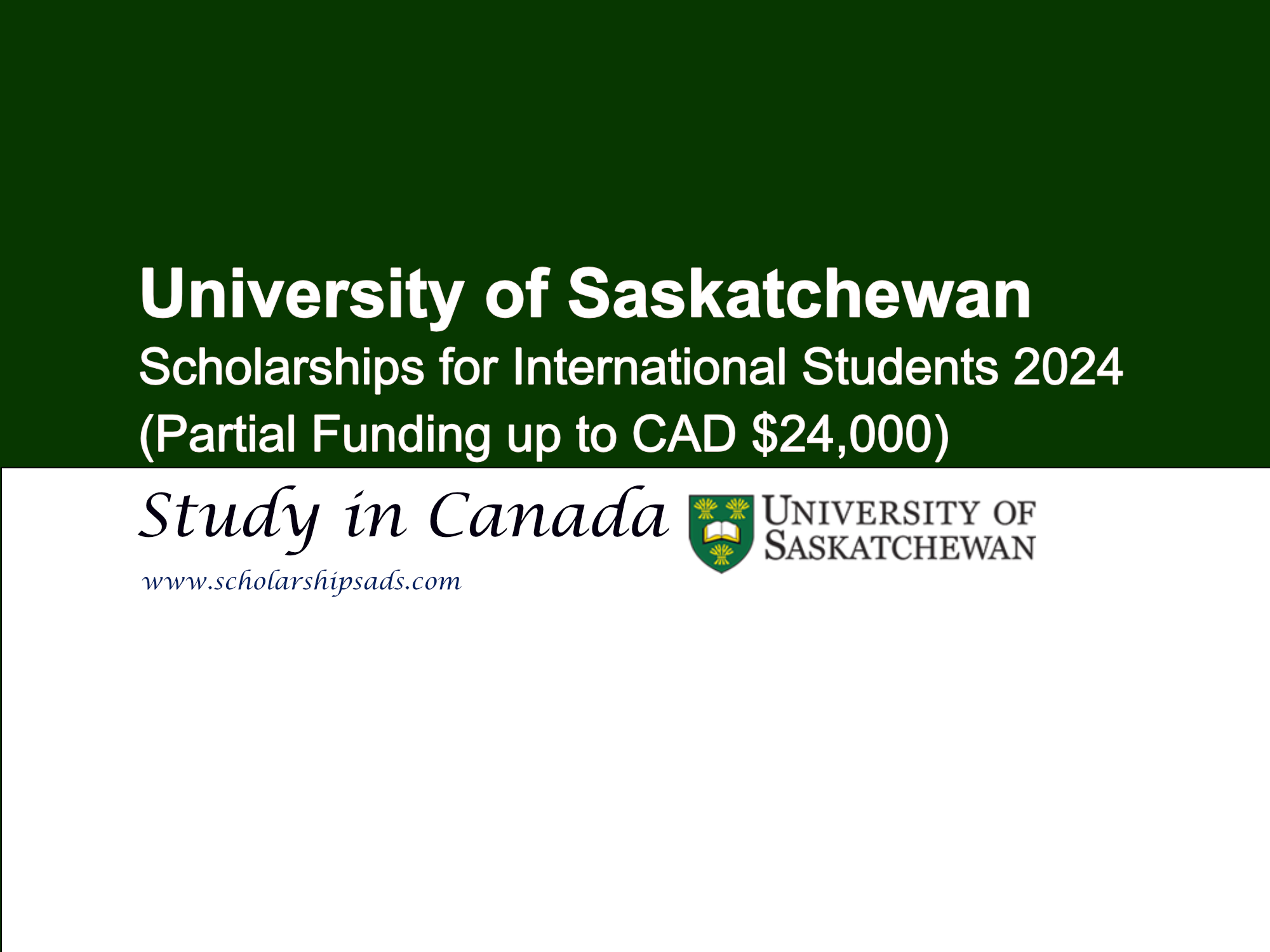 University of Saskatchewan Scholarships.