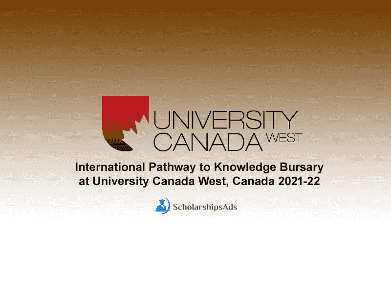  International Pathway to Knowledge Bursary at University Canada West, Canada 2021-22 