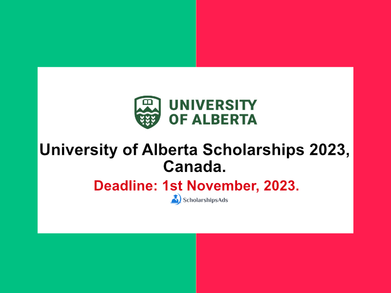 University of Alberta Scholarships for International Students 2023, Study in Canada.