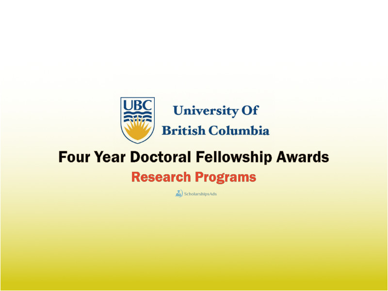 University of British Columbia Four Year Doctoral Fellowship Awards, Canada 2021-22