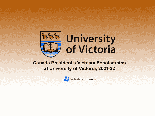 Canada President’s Vietnam Scholarships at University of Victoria, 2021-22