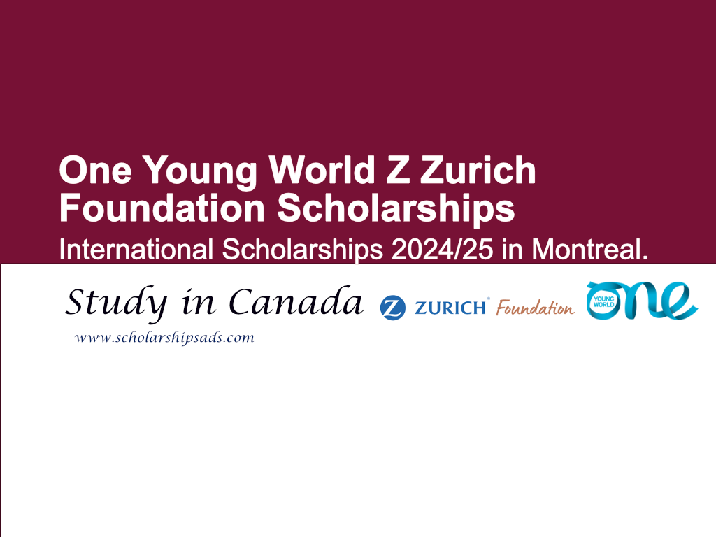 One Young World Z Zurich Foundation Scholarships 2024/25 in Montreal.