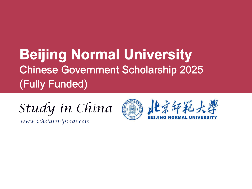 Beijing Normal University Chinese Government Scholarships.