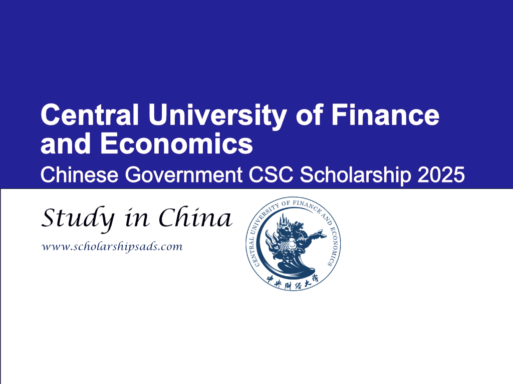 Central University of Finance and Economics China CSC Scholarship 2025 (Fully Funded)