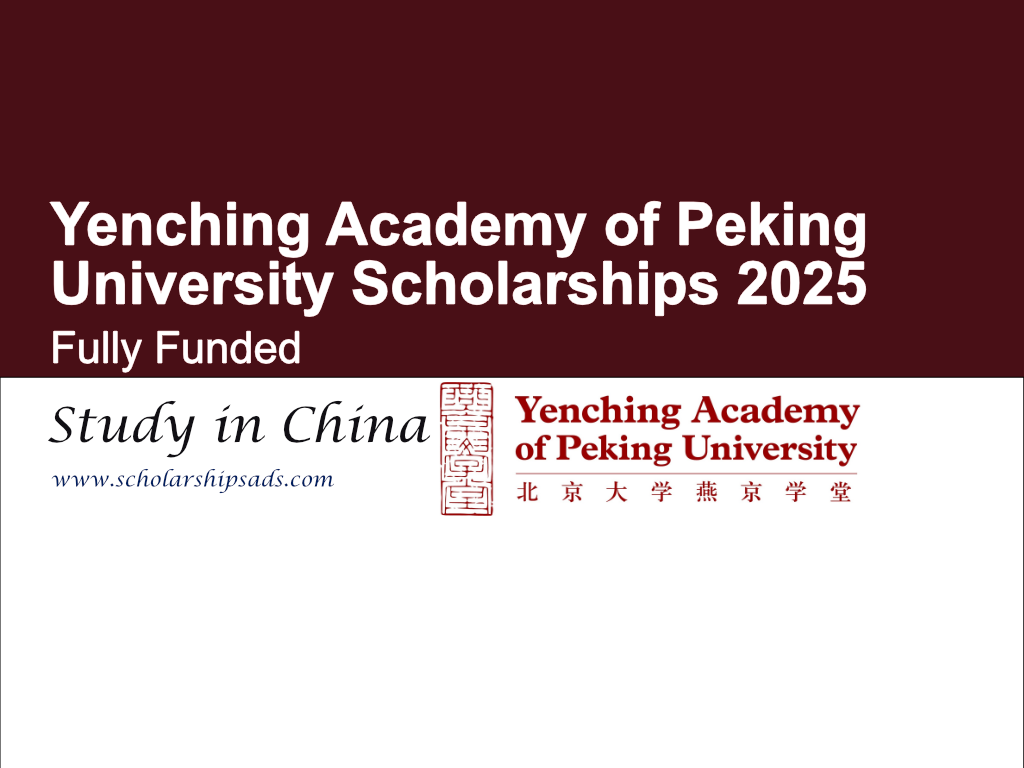 Yenching Academy of Peking University China Scholarships 2025 (Fully Funded)