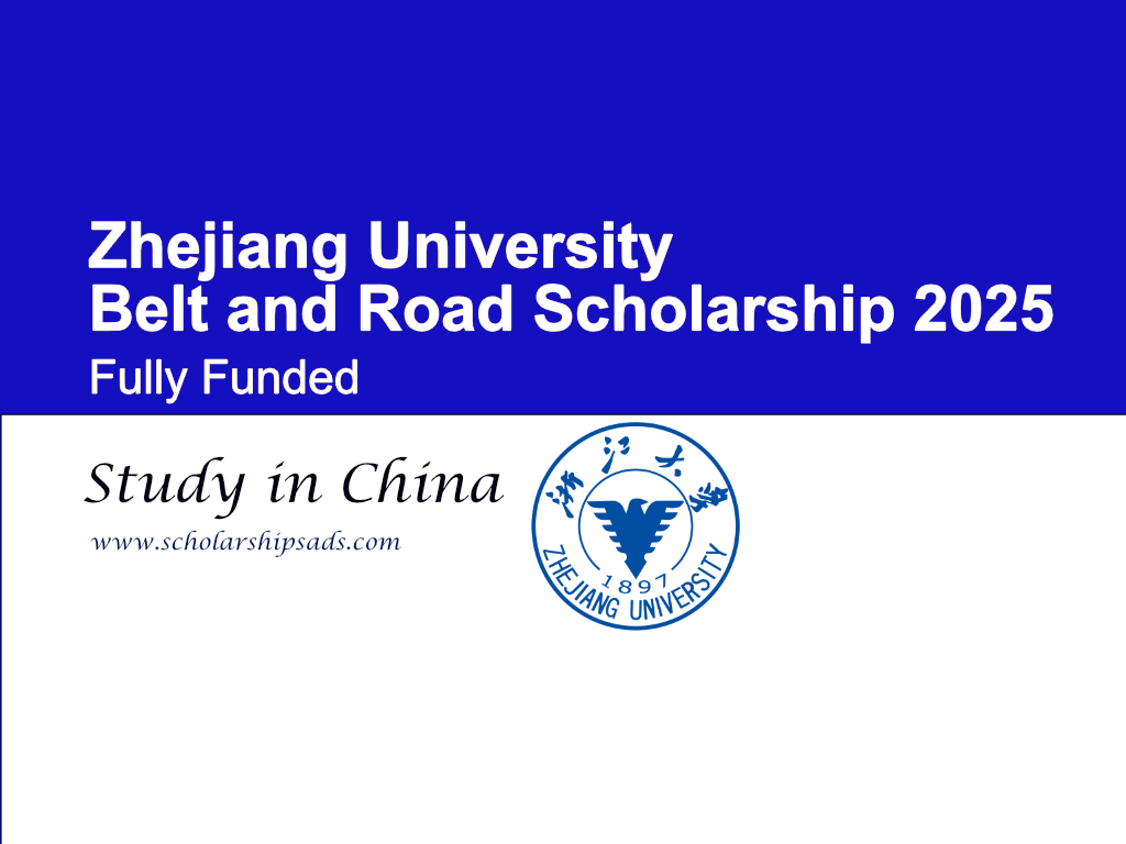 Zhejiang University China Belt and Road Scholarship 2025 (Fully Funded)