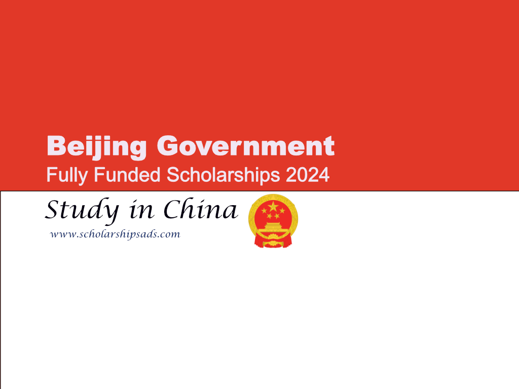  Fully Funded Beijing Government Scholarships. 