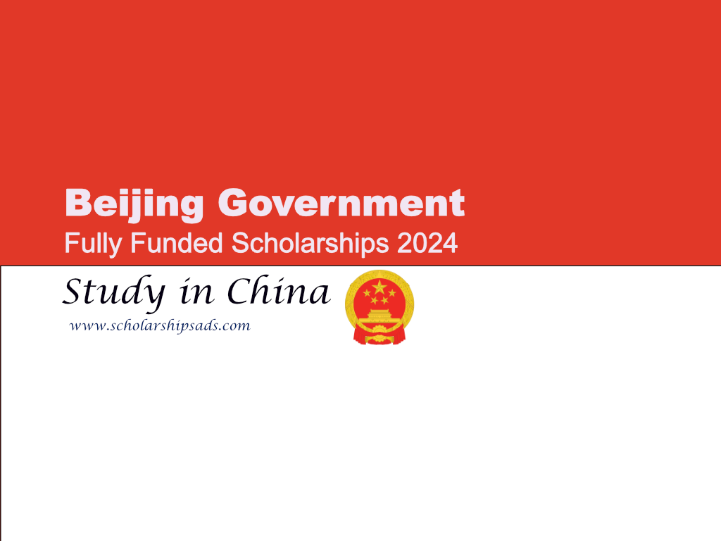 Fully Funded Beijing Government Scholarships.