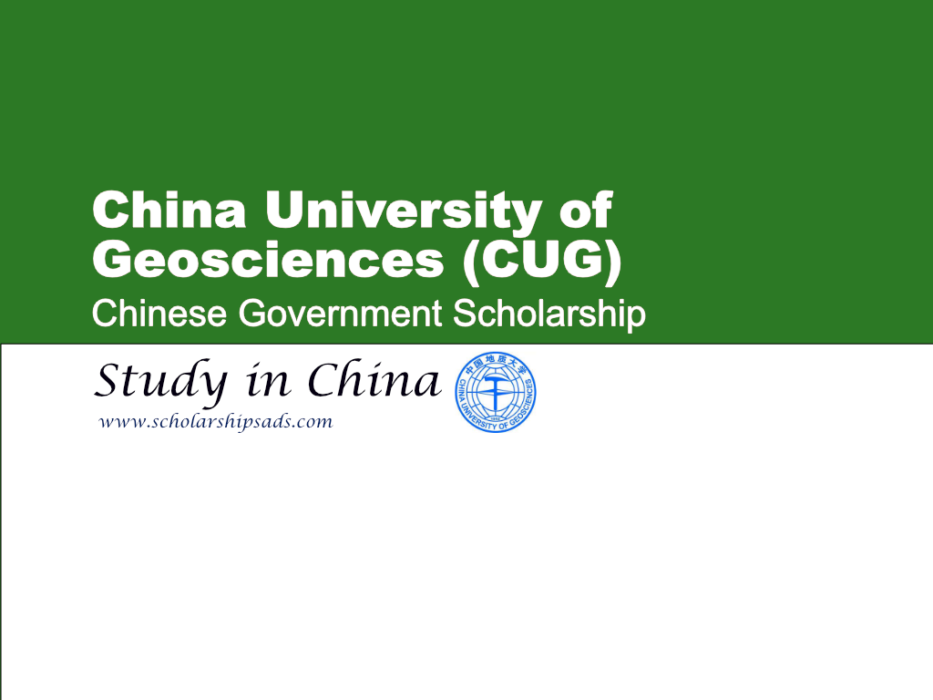 China University of Geosciences (CUG) Chinese Government Scholarship 2024.