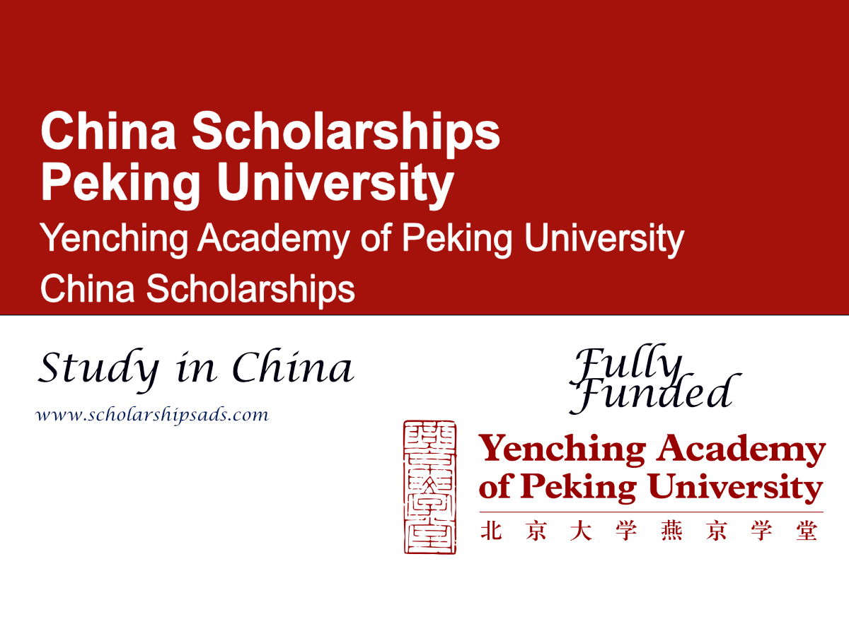 Yenching Academy of Peking University China Scholarships 2026 , China (Fully Funded)