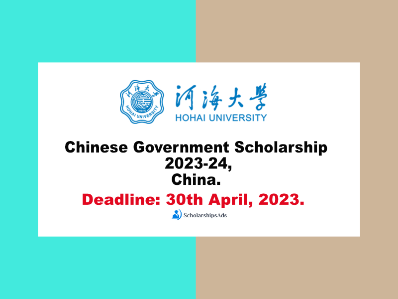 Chinese Government Scholarship 2023-24, Hohai University, China.