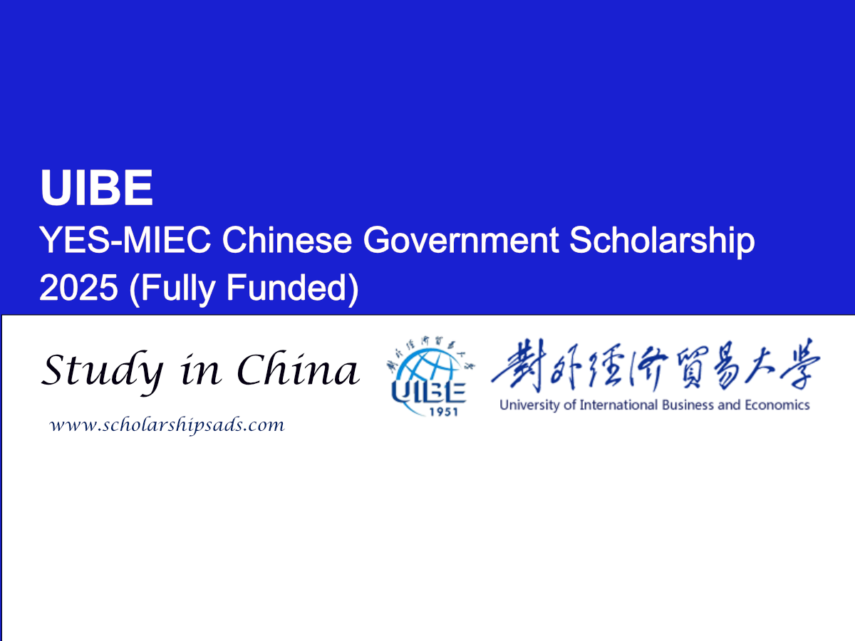 UIBE China YES-MIEC Chinese Government Scholarship 2025 (Fully Funded)