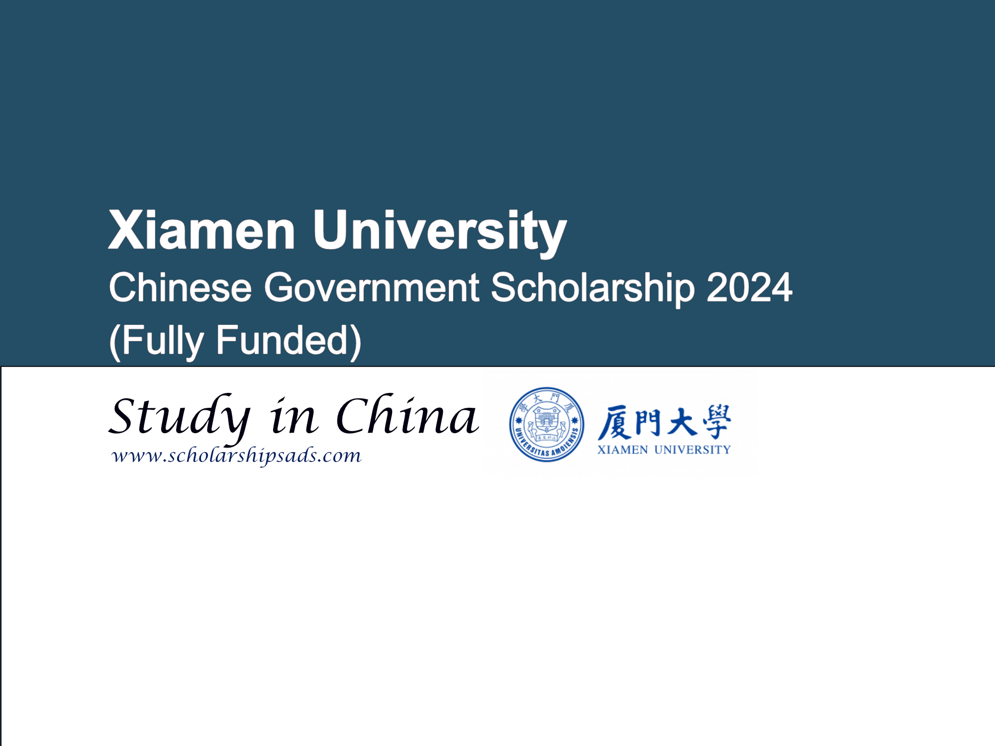  Xiamen University Chinese Government Scholarships. 