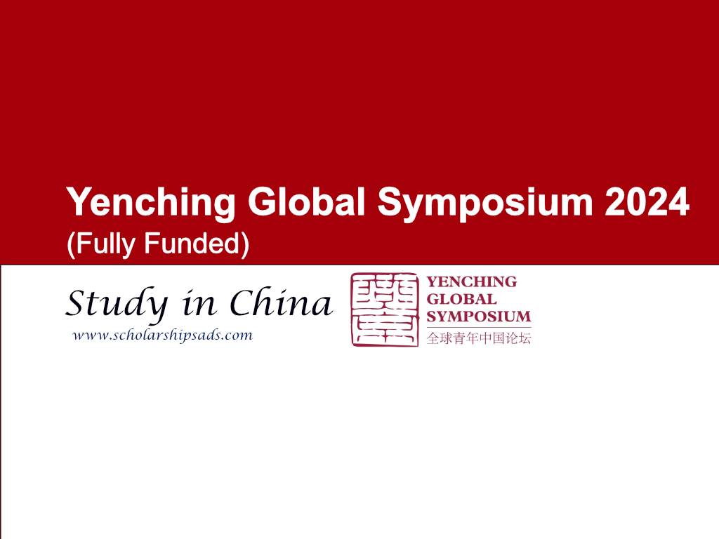  Yenching Global Symposium 2024 in China. (Fully Funded) 