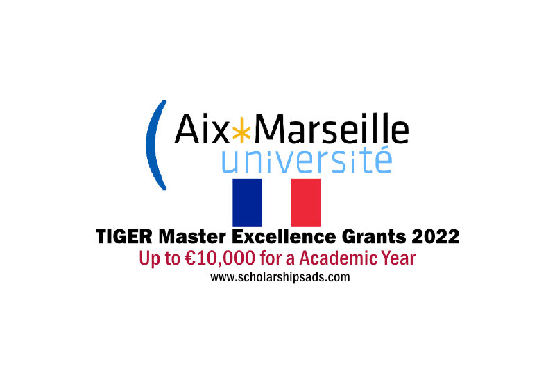  Aix-Marseille University Tiger Master Excellence Scholarships. 