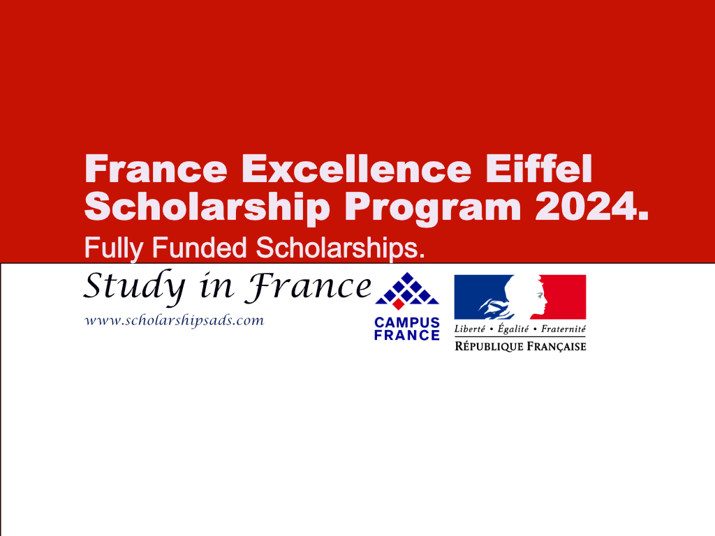  France Excellence Eiffel Scholarships. 