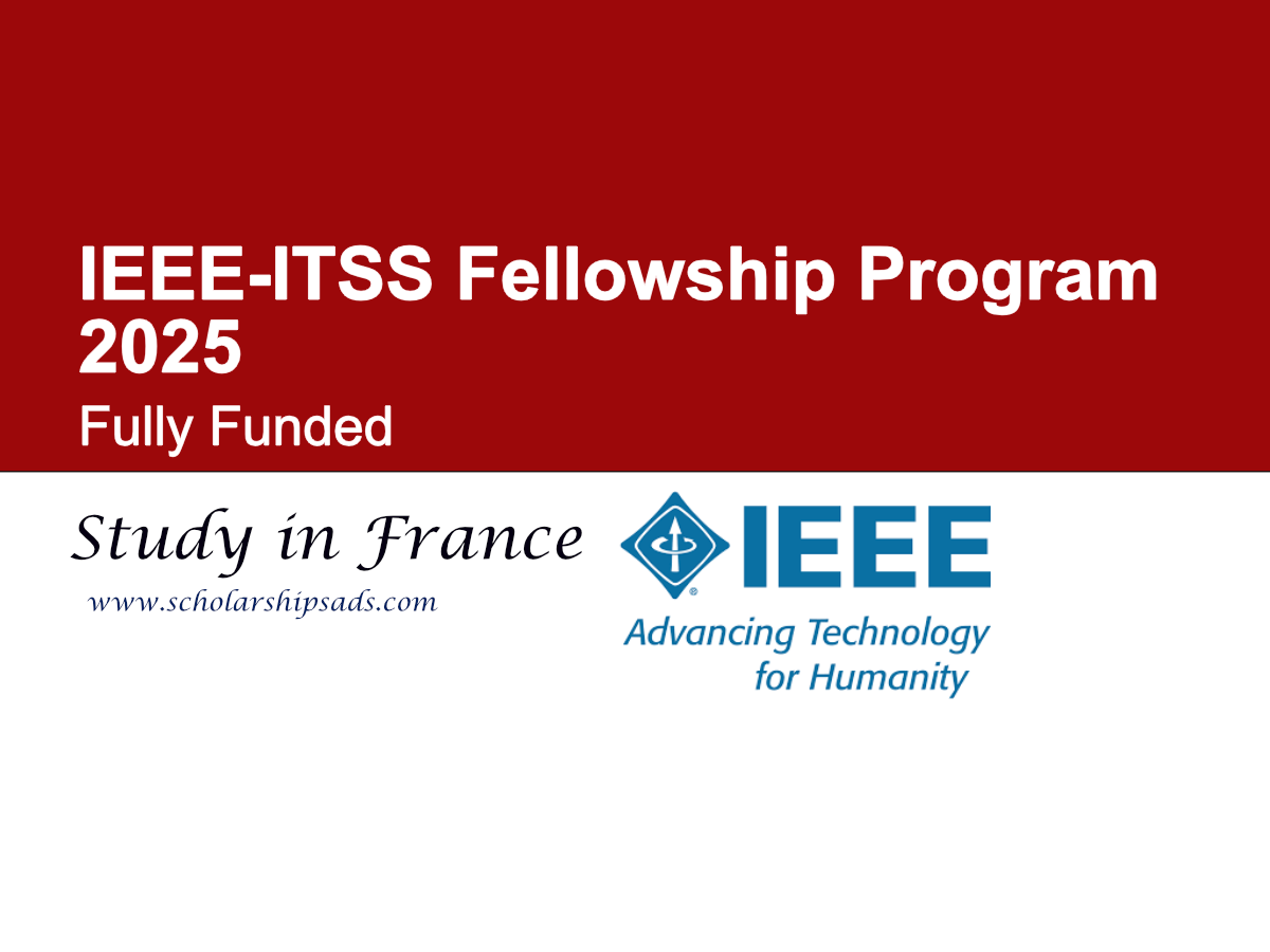 France IEEE-ITSS Fellowship Program 2025 (Fully Funded)