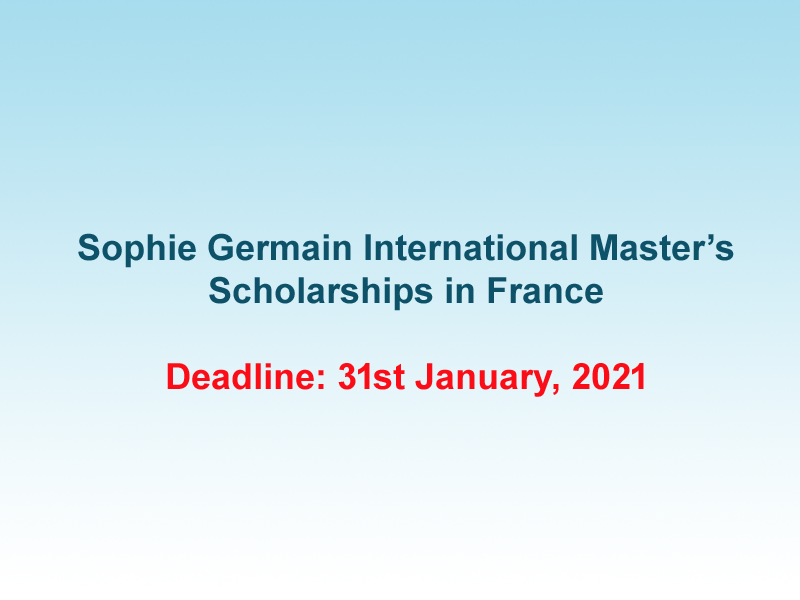 Sophie Germain International Master’s Scholarships.