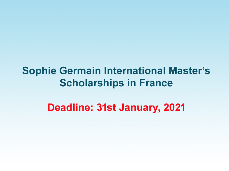  Sophie Germain International Master’s Scholarships. 