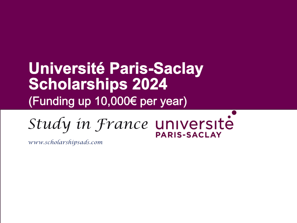  Paris-Saclay University Scholarships. 