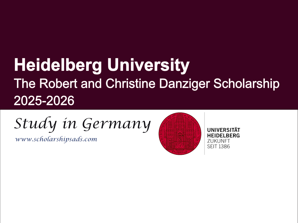 Heidelberg University Germany Robert and Christine Danziger Scholarship 2025-2026