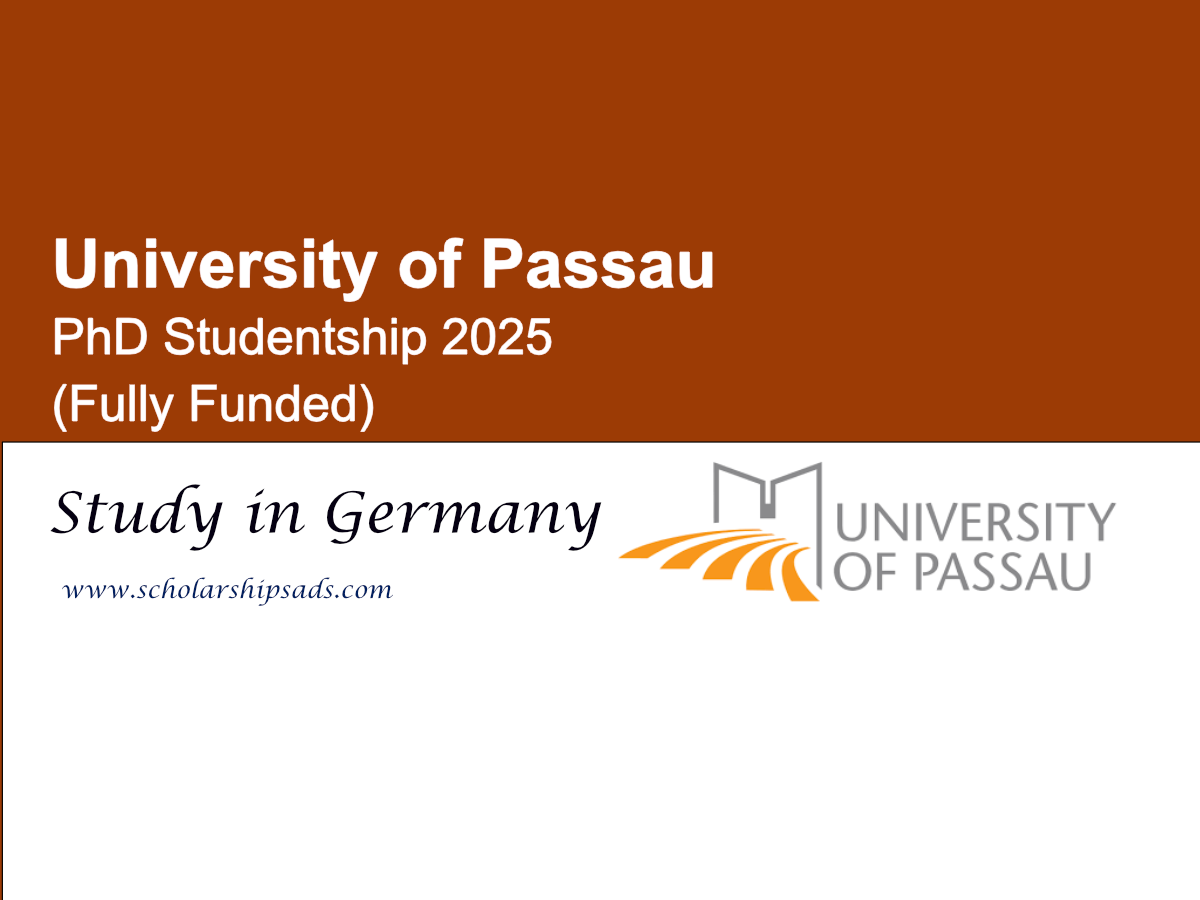 University of Passau Offers Fully Funded PhD Studentship 2025 in Germany