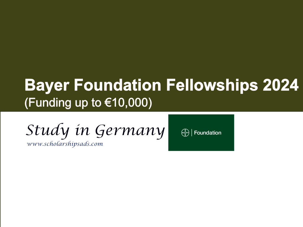  Bayer Foundation Fellowships 2024, Germany. (Funding up to 10,000 Euros) 