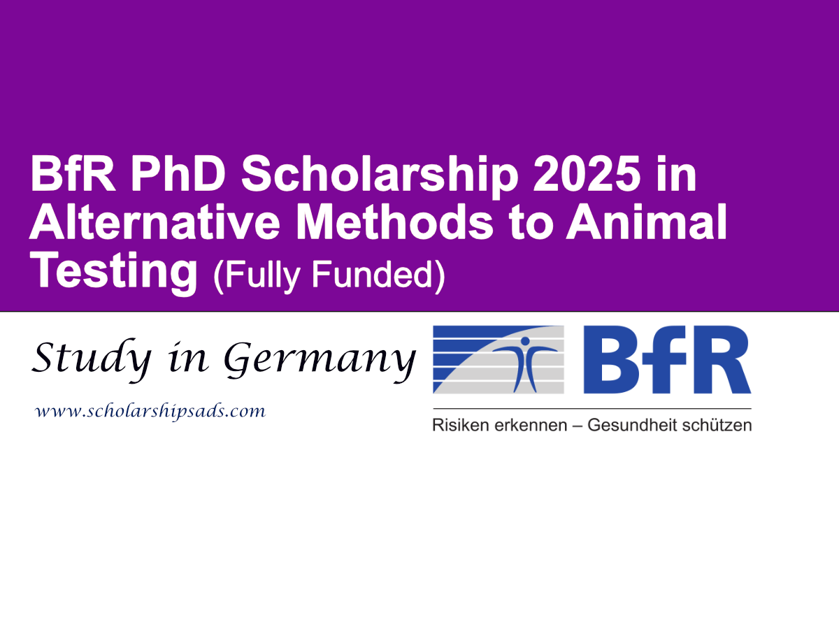 Germany BfR PhD Scholarship 2025 in Alternative Methods to Animal Testing (Fully Funded)