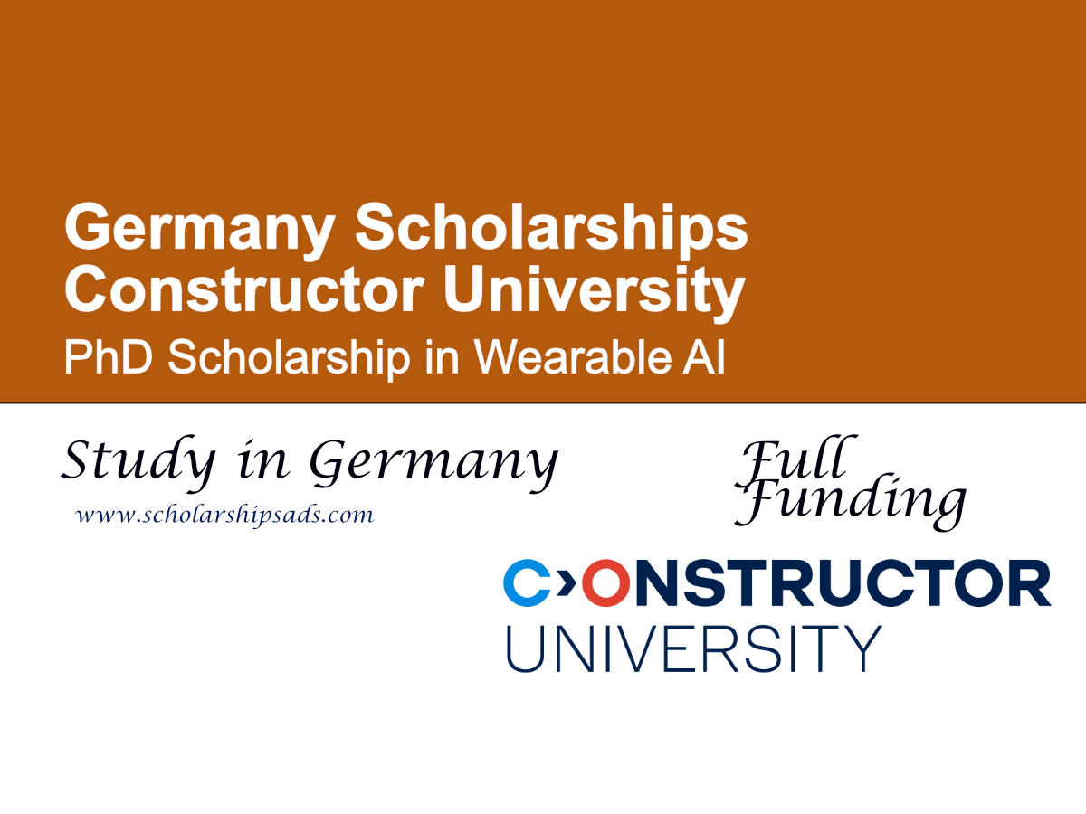 Constructor University PhD Scholarship 2027 in Wearable AI, Germany (Fully Funded)