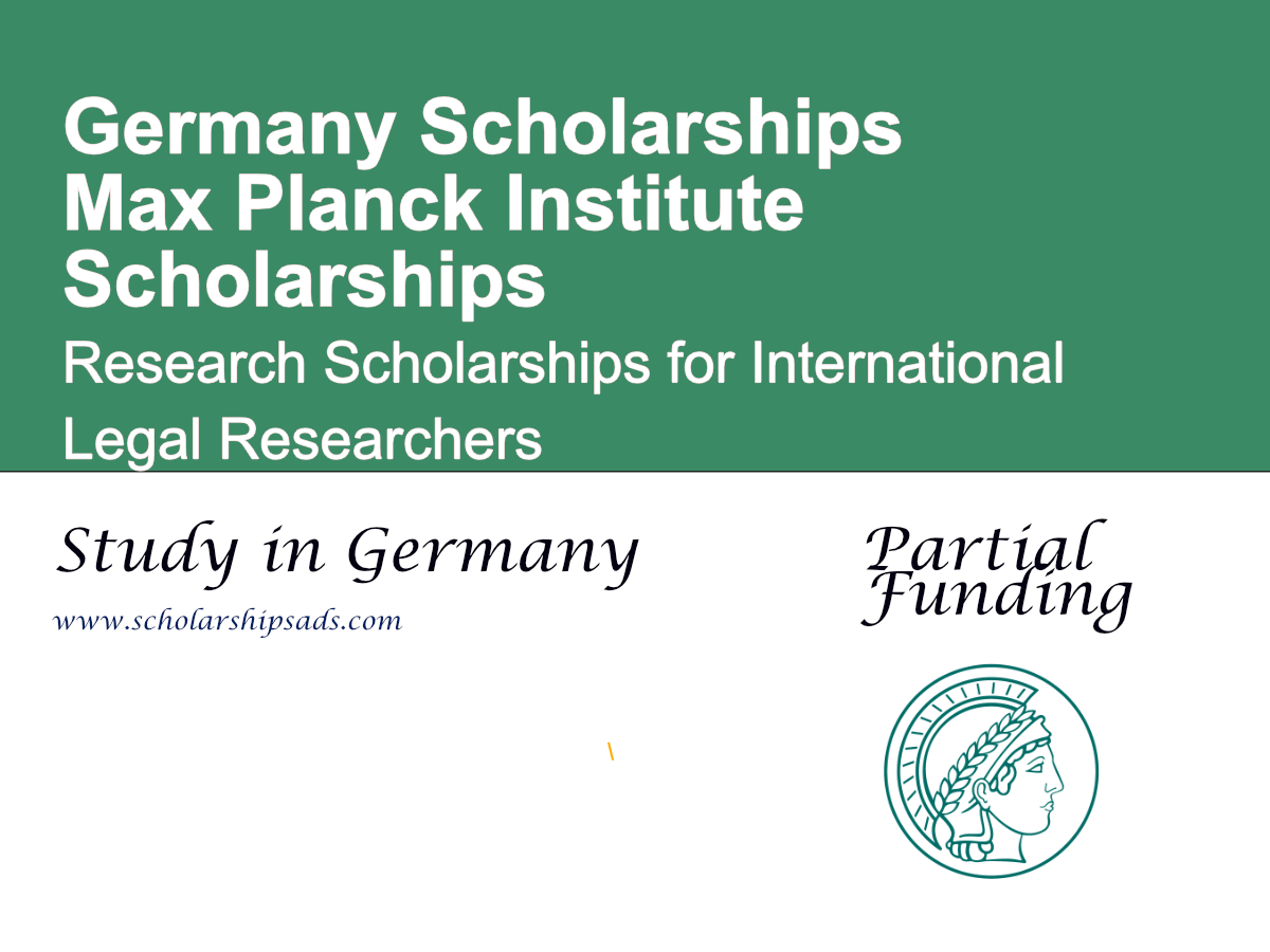 Max Planck Institute Scholarships 2027 in Germany | Research Scholarships for International Legal Researchers