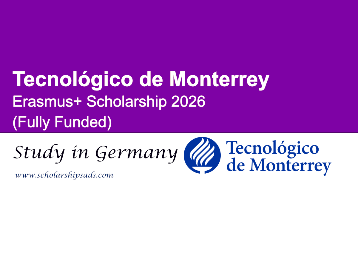 Germany Tecnológico de Monterrey Erasmus+ Scholarship 2026 (Fully Funded)