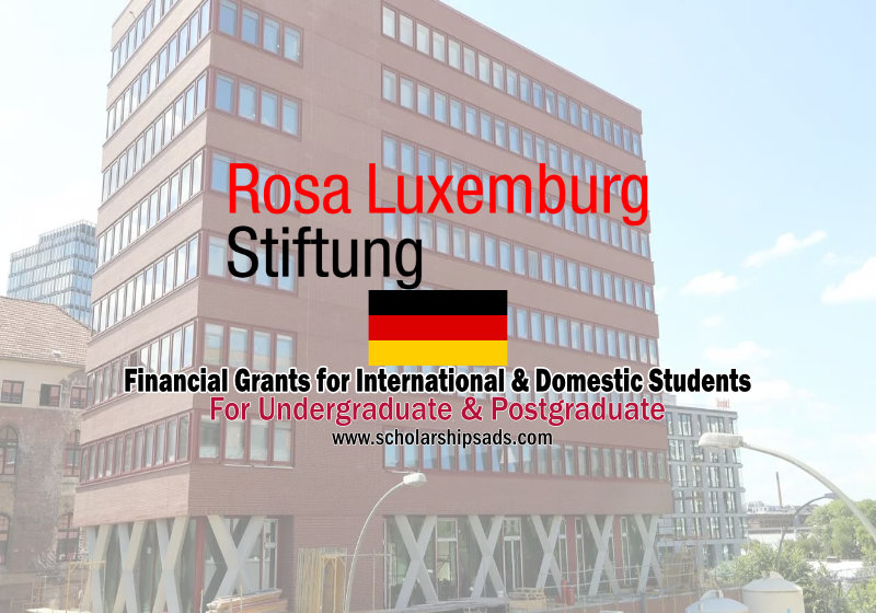 Rosa Luxemburg Foundation Financial Grants for Undergraduate and Postgraduate Students in Germany 2023