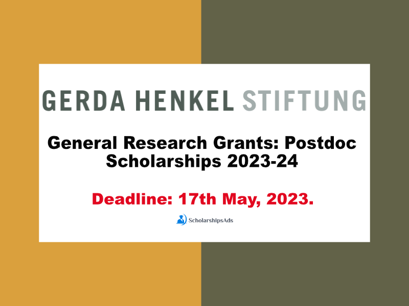  General Research Grants: Postdoc Scholarships. 