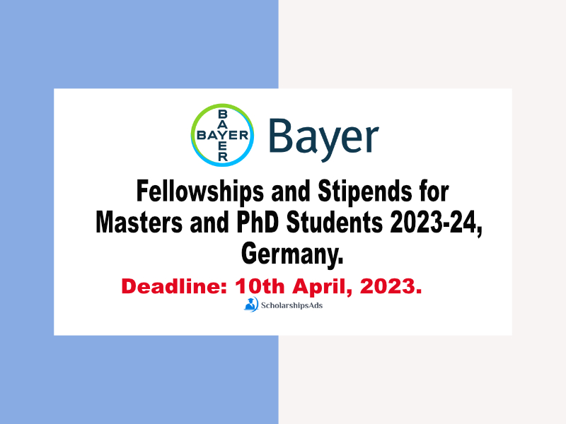  Bayers Foundation Fellowships and Stipends for Masters and PhD Students 2023-24, Germany. 